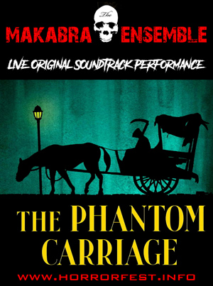 The Phantom Carriage Makabra Ensemble SA HorrorFest
